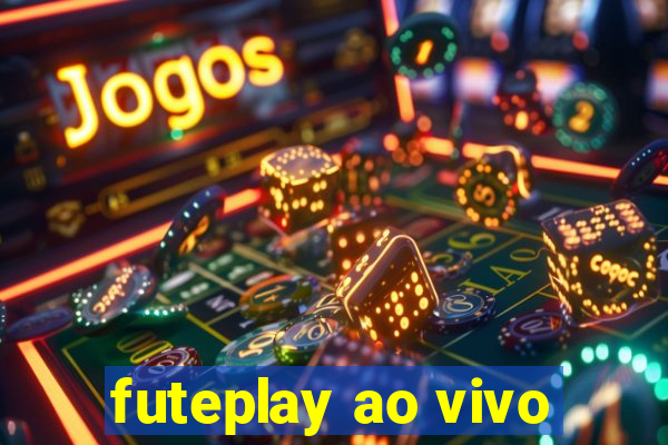 futeplay ao vivo